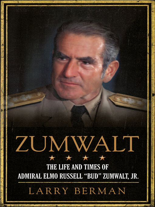 Title details for Zumwalt by Larry Berman - Available